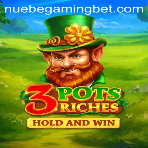 Discovering the Excitement of 3potsRiches: A Glimpse into NUEBE Gaming's Latest Innovation