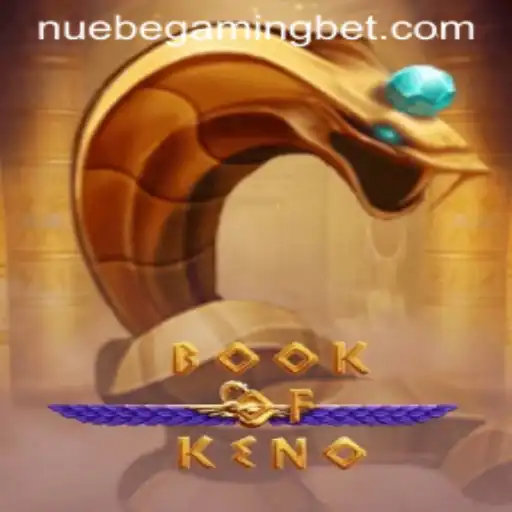 Discover the Enchantment of BookOfKeno by NUEBE Gaming