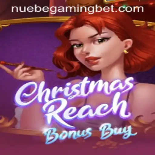 Exploring ChristmasReachBonusBuy: A Festive Addition by NUEBE Gaming