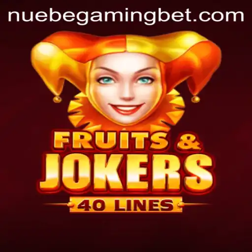 Exploring the Vibrant World of FruitsAndJokers40 by NUEBE Gaming