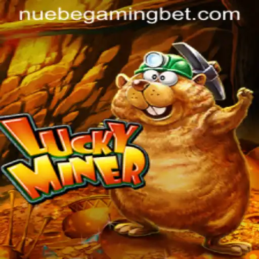 Exploring LuckyMiner: An Exciting Gaming Experience from NUEBE Gaming
