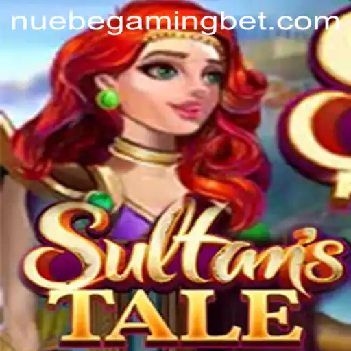 Exploring the Enchanting World of Sultanstale: A NUEBE Gaming Adventure