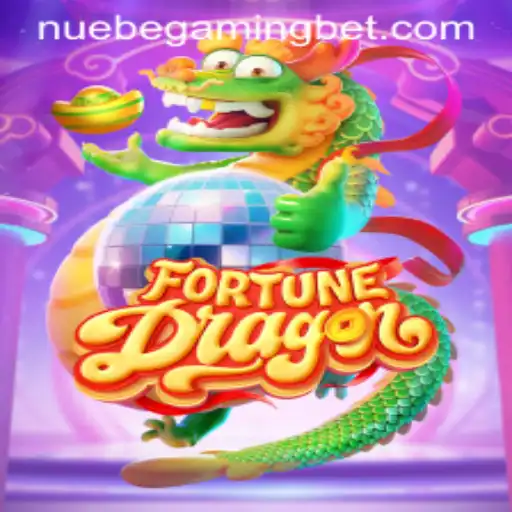 FortuneDragon: Exploring the Thrilling World of NUEBE Gaming