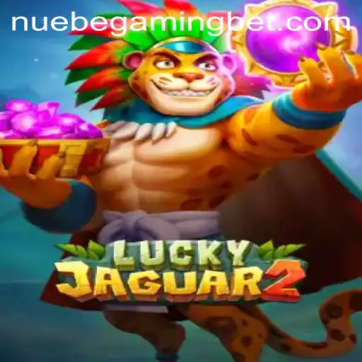 Exploring the Exciting World of Luckyjaguar2 with NUEBE Gaming