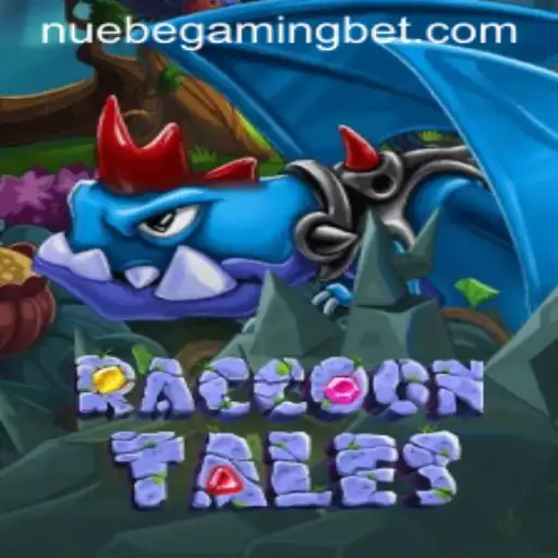 Discover the Exciting World of RaccoonTales with NUEBE Gaming