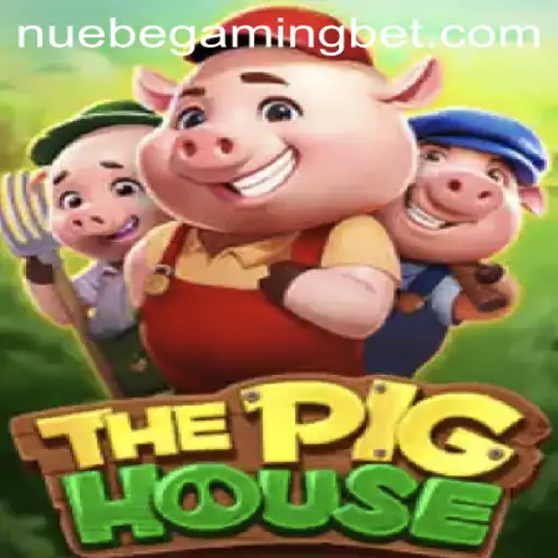 Exploring ThePigHouse: A NUEBE Gaming Adventure
